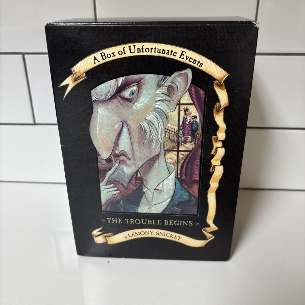 A Box of Unfortunate Events: The Trouble Begins